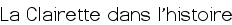 La Clairette dans l'histoire